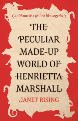 The Peculiar Made-up World of Henrietta Marshall