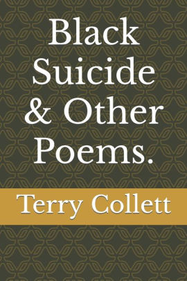 Black Suicide & Other Poems.