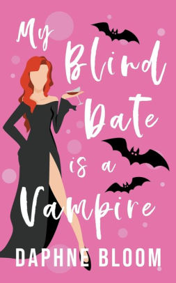 My Blind Date is a Vampire