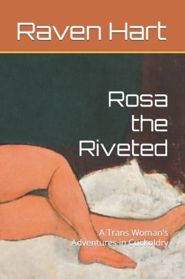 Rosa the Riveted