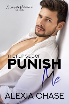 The Flip Side of Punish Me