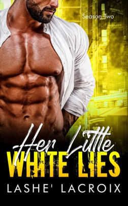 Her Little White Lies Season Two