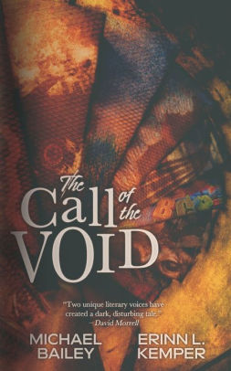 The Call of the Void