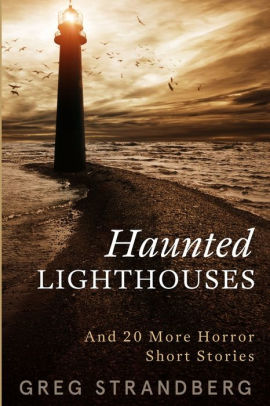 Haunted Lighthouses