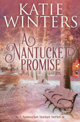 A Nantucket Promise