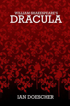 William Shakespeare's Dracula