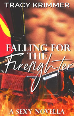 Falling for the Firefighter