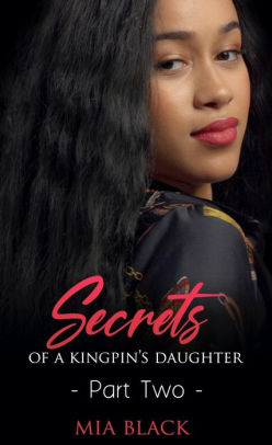 Secrets Of A Kingpin's Daughter 2