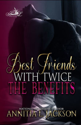 Best Friends with Twice the Benefits