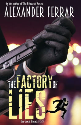 The Factory of Lies