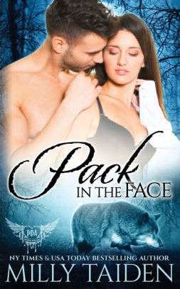 Pack in the Face