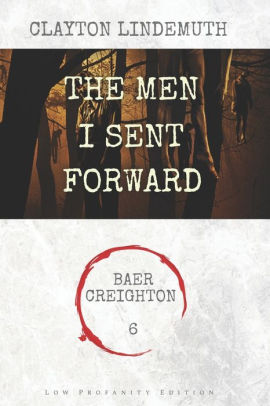 The Men I Sent Forward