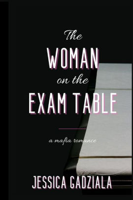 The Woman on the Exam Table