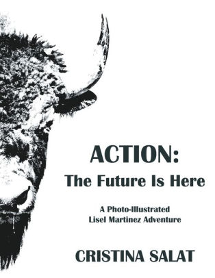 Action: The Future Is Here