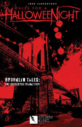 John Carpenter's Tales for a HalloweeNight: Brooklyn Tales: The Collected Frank Tieri