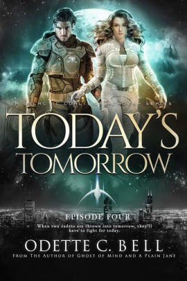 Today's Tomorrow Episode Four