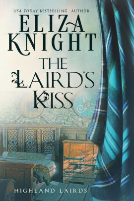 The Laird's Kiss