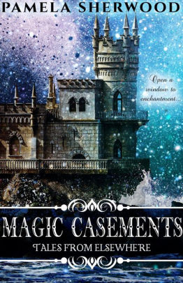 Magic Casements