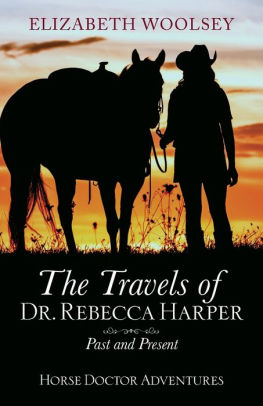 The Travels of Dr. Rebecca Harper Past and Present