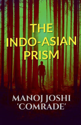 The INDO-ASIAN PRISM