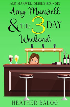 Amy Maxwell & the 3 Day Weekend