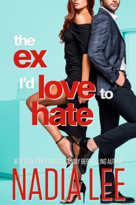 The Ex I'd Love to Hate