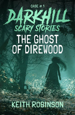 The Ghost of Direwood