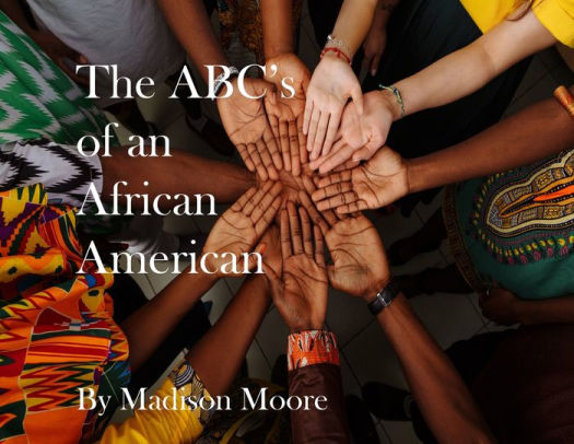 The ABC's of an African American