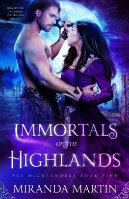 Immortals of the Highlands