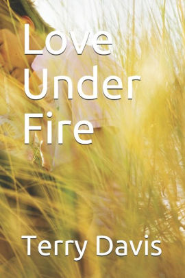 Love Under Fire