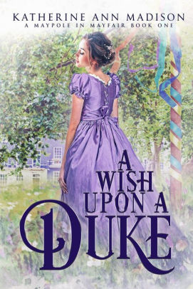 A Wish Upon a Duke