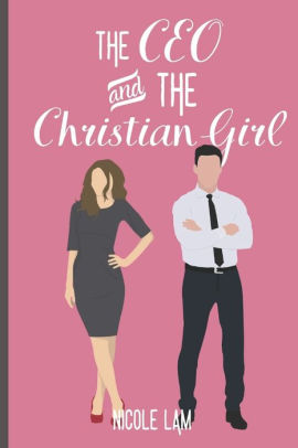 The CEO & The Christian Girl