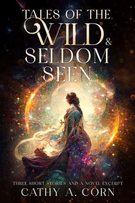 Tales of the Wild & Seldom Seen