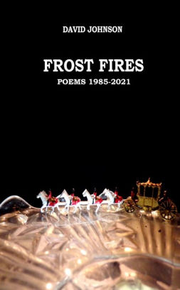 FROST FIRES