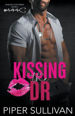 Kissing the Dr