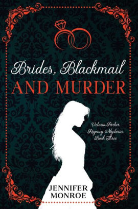 Brides, Blackmail, and Murder