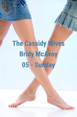 The Cassidy Wives - Sunday