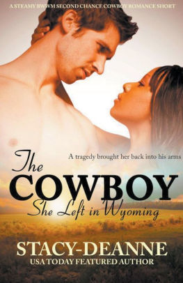 The Cowboy She Left in Wyoming