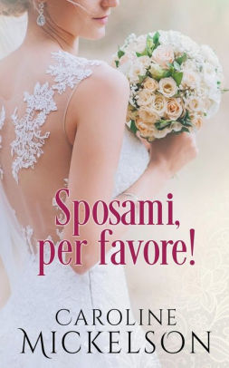 Sposami, per favore!