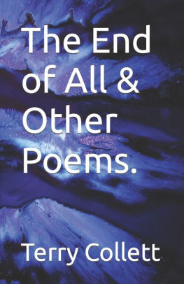 The End of All & Other Poems.