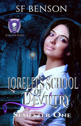 Lorelei's School of Deviltry, Semester One