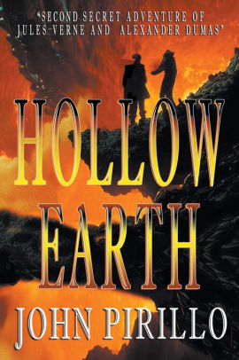 SECOND SECRET ADVENTURE OF JULES VERNE AND ALEXANDER DUMAS, HOLLOW EARTH