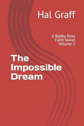 The Impossible Dream