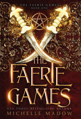 The Faerie Games