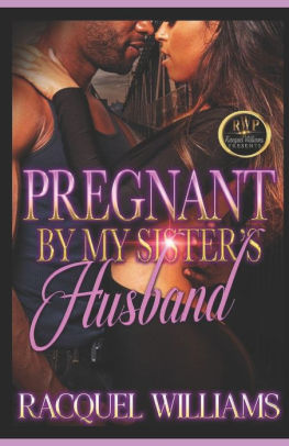 PREGNANT BY MY SISTER'S HUSBAND