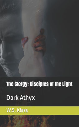 The Clergy: Disciples of the Light