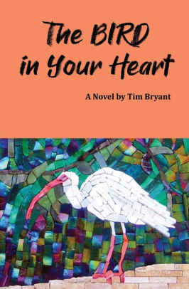 The Bird in Your Heart