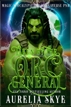 Taken By The Orc General