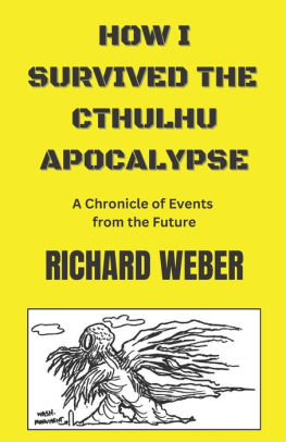 How I Survived the Cthulhu Apocalypse