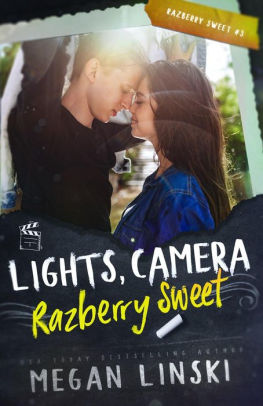 Lights, Camera, Razberry Sweet